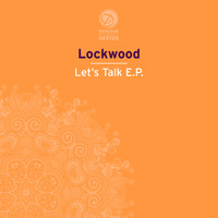 Lockwood - Let's Talk EP