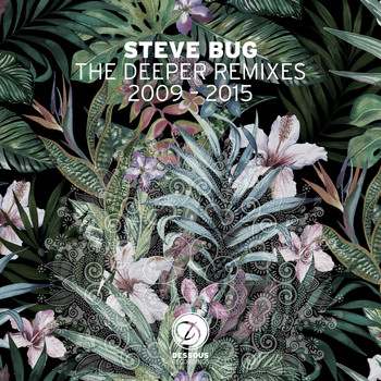 Steve Bug - The Deeper Remixes