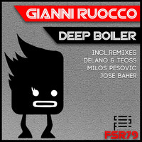 Gianni Ruocco - Deep Boiler