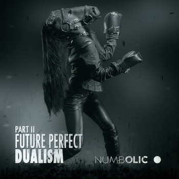 Dualism - Future Perfect Part Two