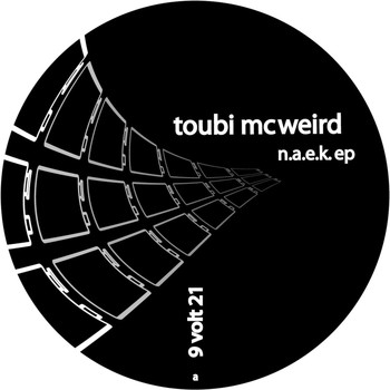 Toubi McWeird - N.A.E.K. EP