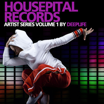 Various Artists - Housepital Records Artist Series Volume 1 By Deeplife (Explicit)