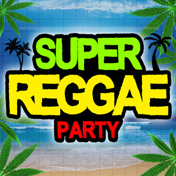 Various Artists - Super Reggae Party