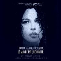 Francia Jazzline Orchestra - Le monde est une femme