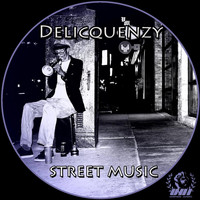 Delicquenzy - Street Music