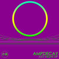 AmpDecay - Just Might EP
