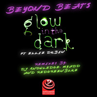 Beyond Beats - Glow In the Dark (DJ Knowledge & Myadd Radio Edit)