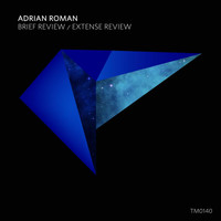 Adrian Roman - Brief Review / Extense Review