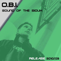 O.B.I. - Sound Of The Sioux (Explicit)