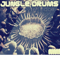 NyteThooe - Jungle Drums