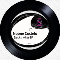 Noone Costelo - Black n White EP
