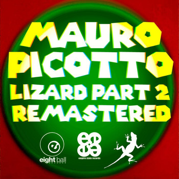 Mauro Picotto - Lizard, Pt. 2 Remixes