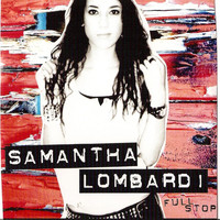 Samantha Lombardi - Full Stop