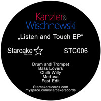 Kanzler & Wischnewski - Listen and Touch EP