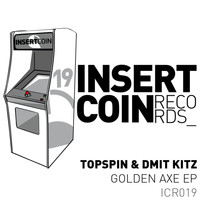 Topspin & Dmit Kitz - Golden Axe EP