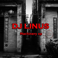 DJ Linus - Machinery EP
