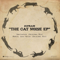 Dufrain - The Cat Noise EP