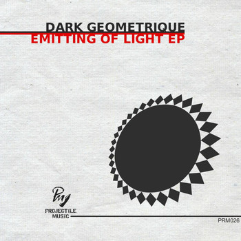 Dark Geometrique - Emitting Of Light EP