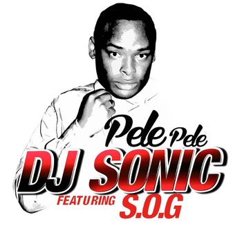 Dj Sonic - Pele Pele