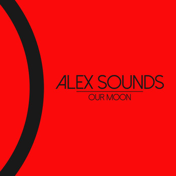 Alex Sounds - Our Moon