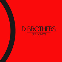 D Brothers - Get Down