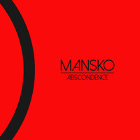 Mansko - Abscondence