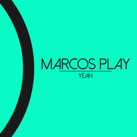 Marcos Play - Yeah