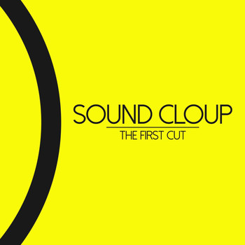 Sound Cloup - The First Cut