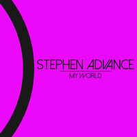 Stephen Advance - My World