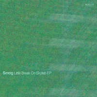 Smog - Little Break On Skylab EP