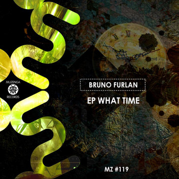 Bruno Furlan - EP What Time