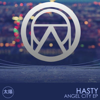 Hasty - Angel City EP