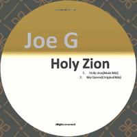 Joe G - Holy Zion