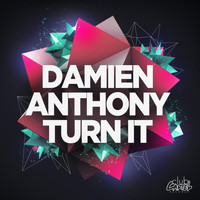 Damien Anthony - Turn It