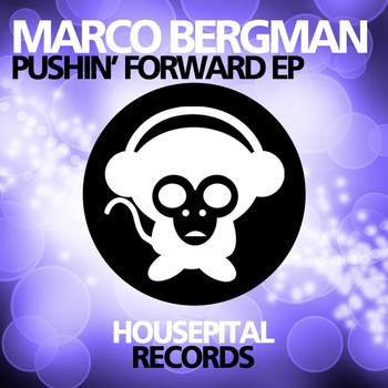 Marco Bergman - Pushin' Forward EP