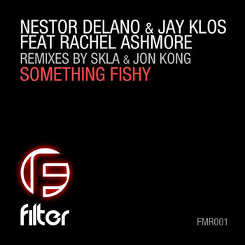 Jay Klos & Nestor Delano - Something Fishy
