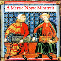 A Merrie Noyse - A Merrie Medieval Noyse