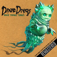 Dixie Dregs - Radio Travel Tunes (Remastered) (Live At The Sigma Sound Studios, Philadelphia, PA, June 17Th 1979)