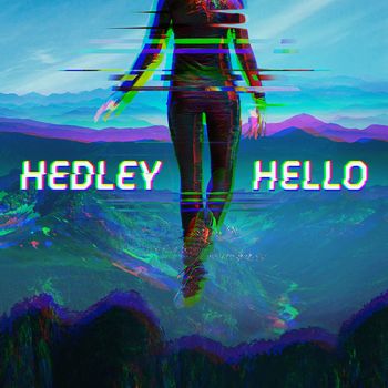 Hedley - Hello (Deluxe) (Explicit)