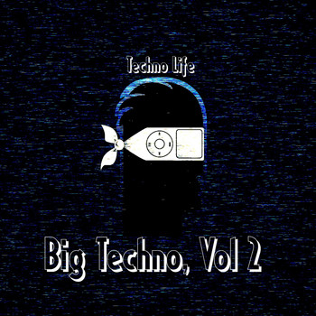 Various Artists - Big Techno, Vol. 2