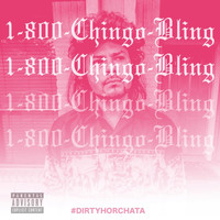 Chingo Bling - 1-800-Chingo-Bling - Single (Explicit)