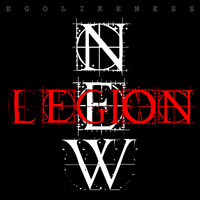 Ego Likeness - New Legion