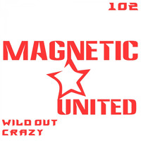Wild Out - Crazy