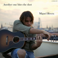 Miguel Rivera - Another One Bites the Dust