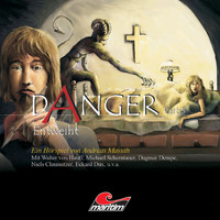 Danger - Part 5: Entweiht