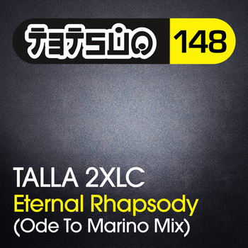 Talla 2XLC - Eternal Rhapsody (Ode to Marino Mix)