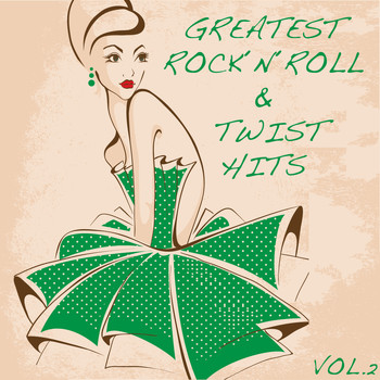 Various Artists - Greatest Rock'n'Roll and Twist Hits, Vol. 2