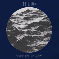 Milow - Mistaken (Sam Feldt Remix)