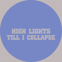 Till I Collapse - High Lights