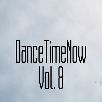 Various Artists - Dancetimenow, Vol. 8